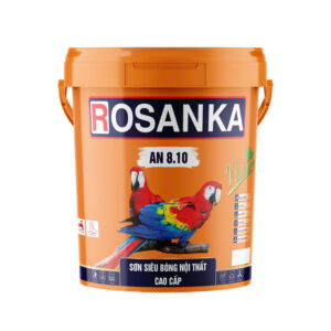 Sơn siêu bóng nội thất cao cấp Rosanka - AN 8.10